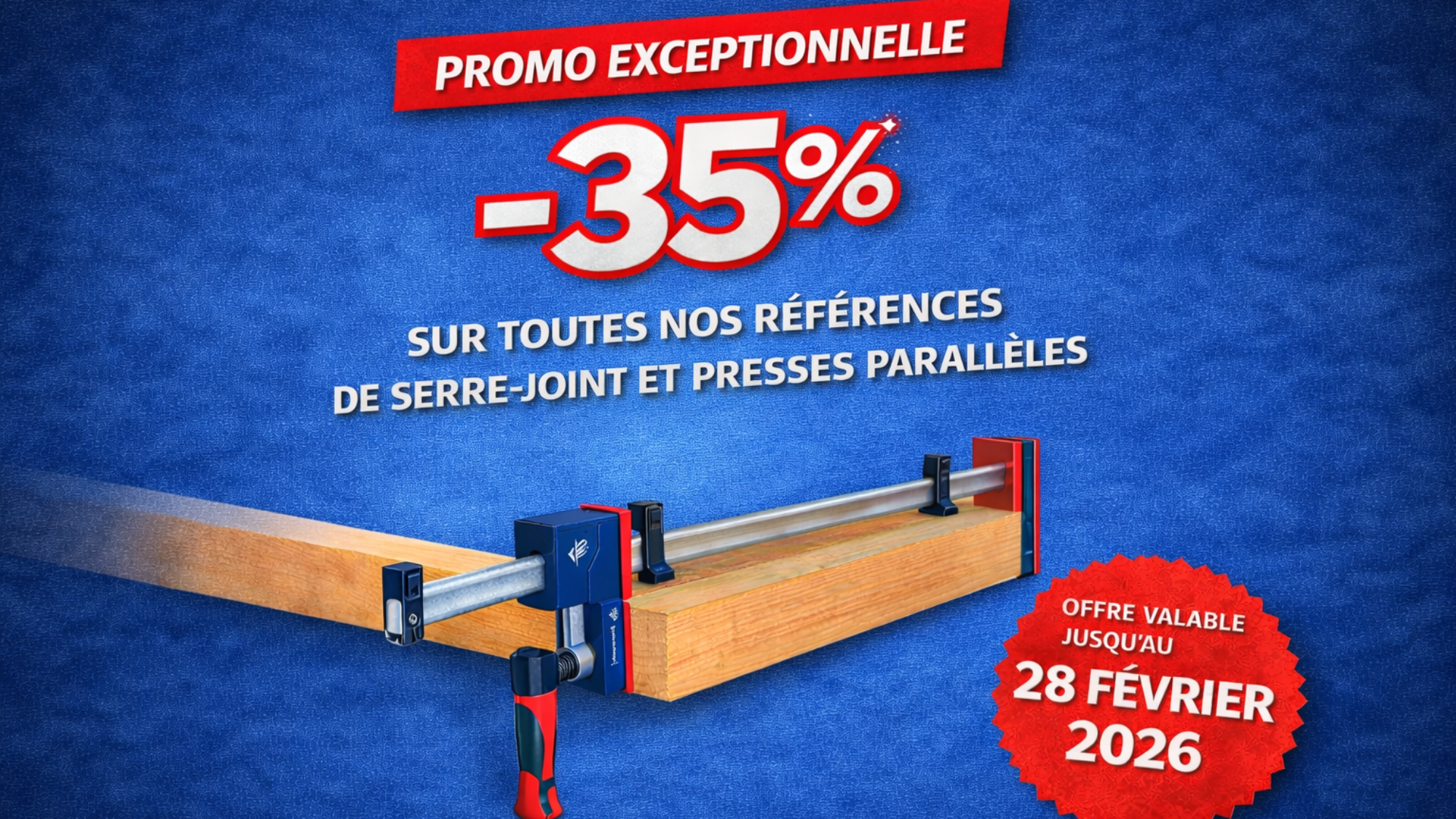 OFFRE -35% SERRE JOINT ET PRESSES PARALLELES.png